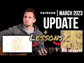 March 2023 Patreon Update: Lesson for Maine (Noah Kahan) & Bed of Roses (Kaiak)