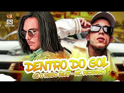 DENTRO DO GOL - GOL BOLINHA - BREGAFUNK MC PEDRINHO GS O REI DO BEAT