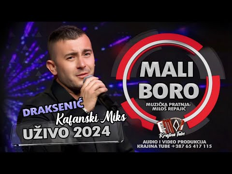 Mali Boro - Kafanski Miks Draksenić (Uživo 2024)