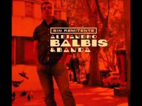 Alejandro Balbis  -    Sin Remitente