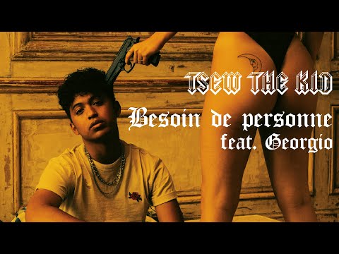 Tsew The Kid - Besoin de personne feat. Georgio (lyrics video)