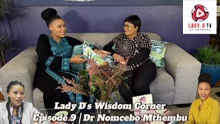 Download lagu Episode 9 | Part 1 | Dr Nomcebo Mthembu on Lady D's Wisdom Corner with Dudu Khoza mp3 Download lagu Episode 9 | Part 1 | Dr Nomcebo Mthembu on Lady D's Wisdom Corner with Dudu Khoza mp3