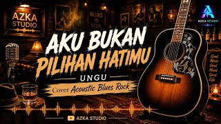 Download lagu π΅ Aku Bukan Pilihan Hatimu β Ungu | Cover Acoustic Blues Rock Full Version Lirik | Azka Studio mp3 Download lagu π΅ Aku Bukan Pilihan Hatimu β Ungu | Cover Acoustic Blues Rock Full Version Lirik | Azka Studio mp3