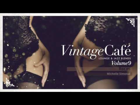 🍸Vintage Café Vol. 9 - Full Album! - Lounge & Jazz Blends