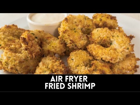 Crunchy Air Fried Shrimp