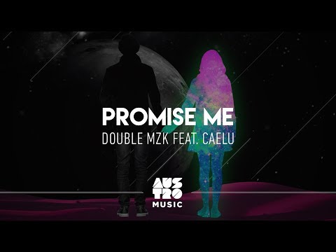 Double MZK feat. Caelu - Promisse Me [Lyric Vídeo]