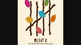 Relient K - The Best Thing