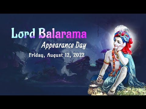 Lord Balarama appearance day festival class | 12 Aug '22 | ISKCON Chowpatty.