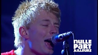 Radiohead - My Iron Lung Live at Nulle Part Ailleurs 1995