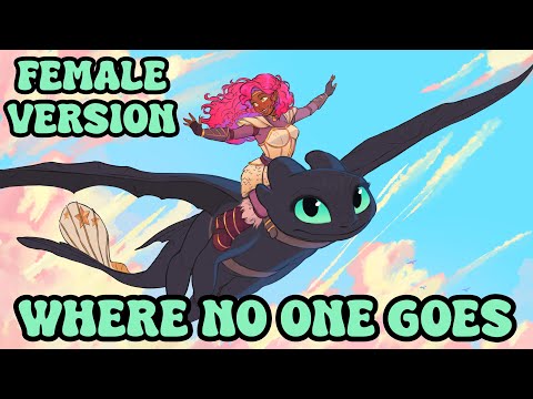 Where No One Goes (Female Version) | How To Train Your Dragon |【Cover By MilkyyMelodies】