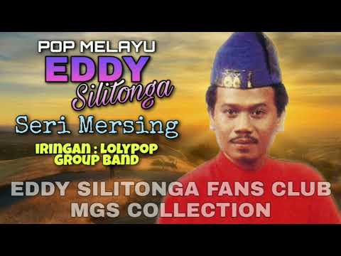 Eddy Silitonga - Seri Mersing (Melayu)