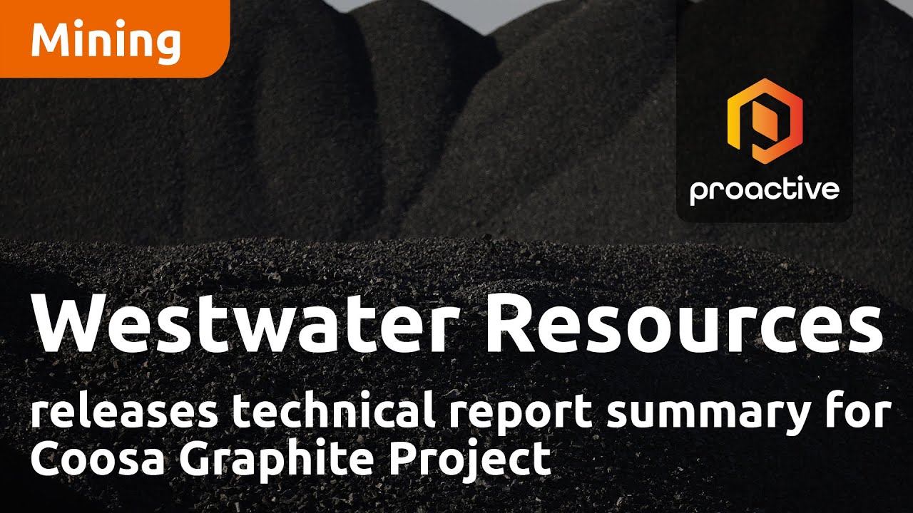 Westwater Resources releases technical report summary for Coosa Graphite Project