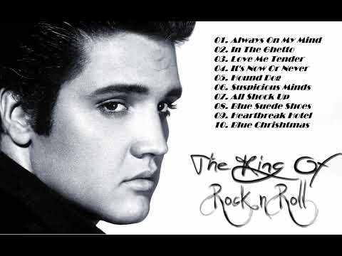 Elvis Presley Greatest Hits - Best Songs Of Elvis Presley Ever Playlist 1080p HD