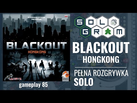 Blackout HongKong | pełna rozgrywka solo | zasady gry