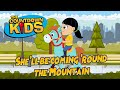She'll Be Coming Round The Mountain - The Countdown Kids | Kids Songs & Nursery Rhymes | Lyric Video