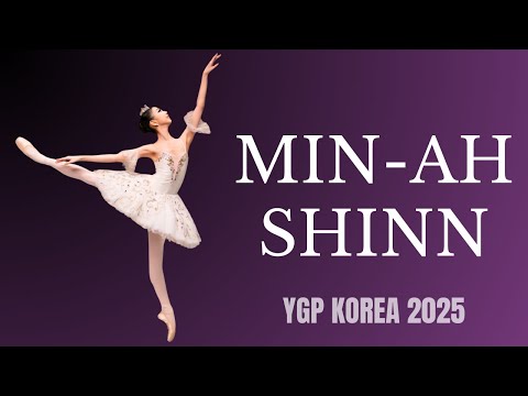 Min-ah Shinn - Youth Grand Prix 2025 Korea Semi-Final 1st Place Winner - Sleeping Beauty