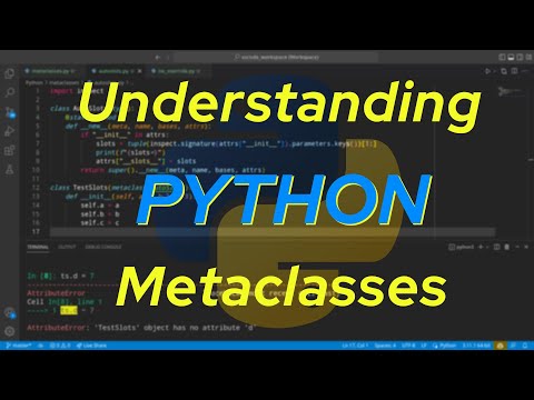 Understanding Python: Metaclasses