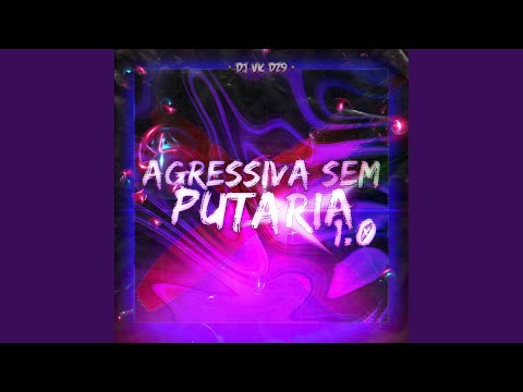 Agressiva Sem Putaria 1.0