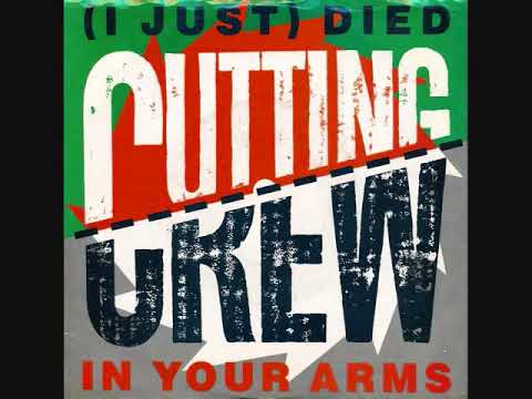 Cutting Crew * (I Just) Died in Your Arms  1986     HQ