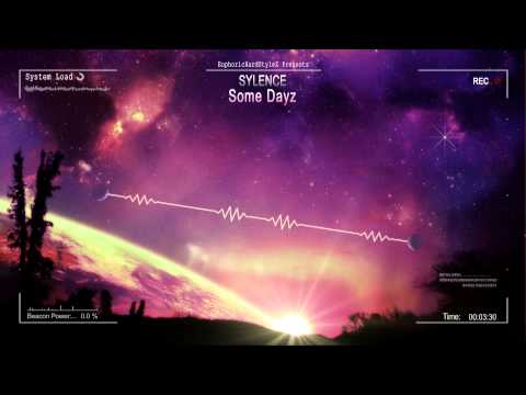 Sylence - Some Days [HQ Original]