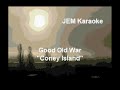 Good Old War - Coney Island (Karaoke)