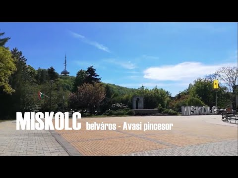 Walk in Miskolc - Avasi kilátó - Avasi pincesor