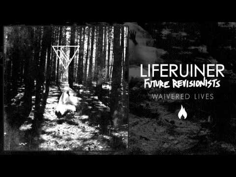 Liferuiner - Waivered Lives