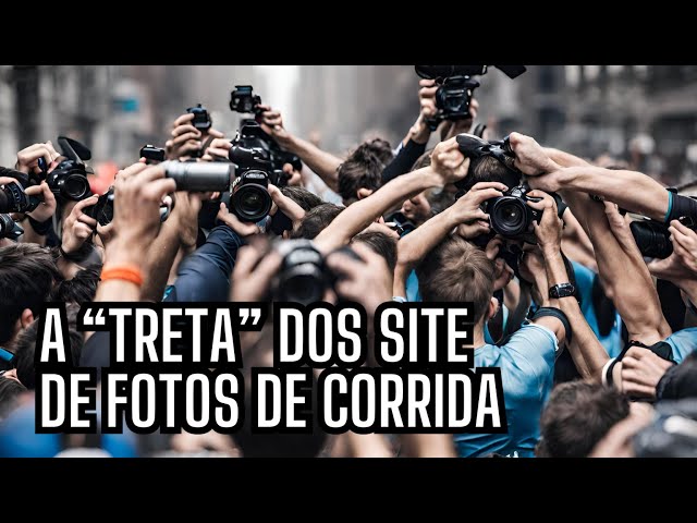 a "TRETA" que tá rolando entre os SITE de FOTOS de CORRIDA ft. Nishi