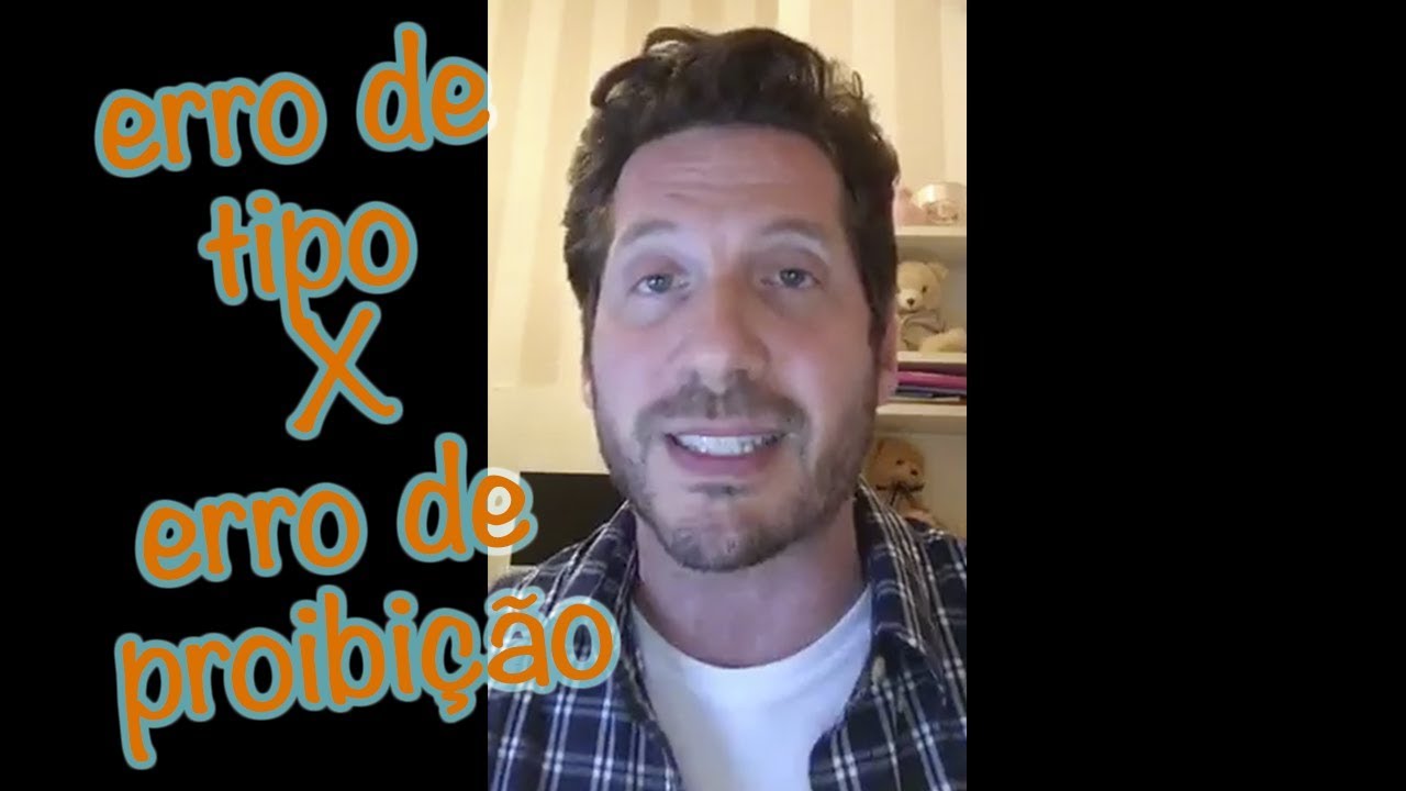 Erro de tipo X erro de proibição