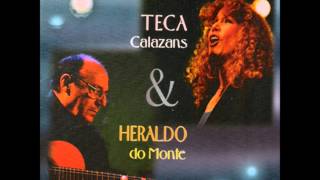 Teca Calazans & Heraldo do Monte (2003) - Completo/Full Album