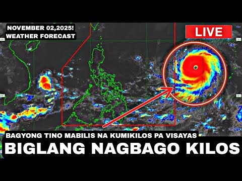NOVEMBER 02,2025! Super Typhoon Alert! BIGLAANG PAG BABAGO SA KILOS NG BAGYONG TINO Sa VISAYAS!