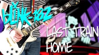 Blink 182 - Last Train Home Guitar Cover CALIFORNIA DELUXE (Guitar Only)