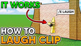 How to Laugh Clip *IT WORKS* (Roblox Glitch)