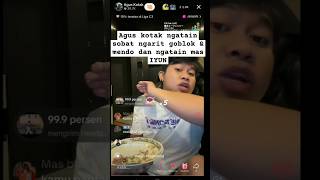 Download lagu Viral Agus kotak ngatain iyun sobat ngarit gobl*k dan mendo #trending #fyptiktok #viraltiktok #short mp3