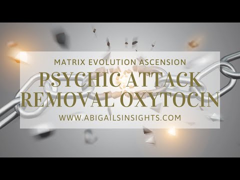 Psychic Attack Removal Oxytocin With 639Hertz Frequency Embodiments
