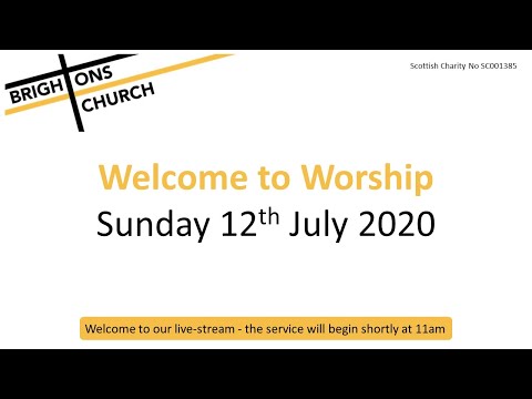 Worship, Sunday 12 July 2020 - Brightons Parish Church