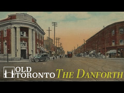 The history of The Danforth