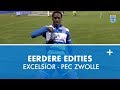 Eerdere edities Excelsior - PEC Zwolle