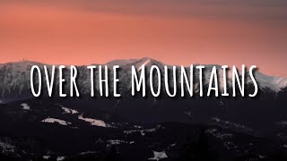Bosson - Over The Mountains (Lyrics) 🎵