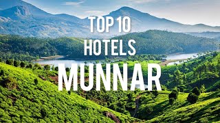 Top 10 Hotels of Munnar || Munnar best Hotels || Munnar Top Hotels || Munnar Hot