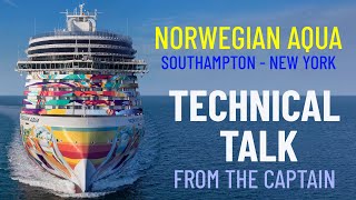 Norwegian Aqua - Day 8 Southampton to New York (Technical Presentation by the Captain)