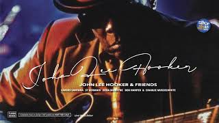 John Lee Hooker &amp; Friends