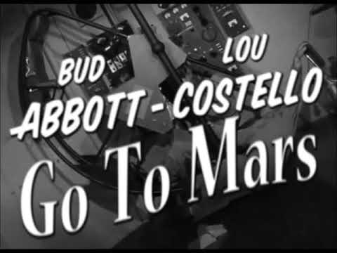 afbeelding Abbott and Costello - Go To Mars trailer