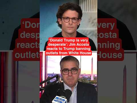 ‘Donald Trump is very DESPERATE’: Jim Acosta reacts to Trump banning outlets from White House