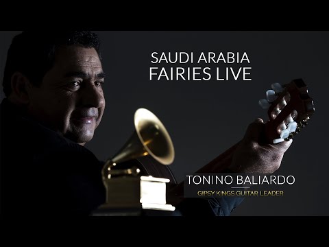 Tonino Baliardo Gipsy kings Fairies live in Saudi Arabia 2020