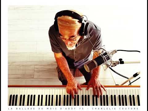 La ballade du mois d'août 75 | CharlElie Couture | Piano