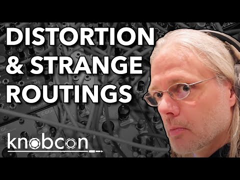 Between Distortion & Strange Recursive Routing Schemes // Sonocurrent at Knobcon 2023