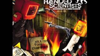 Left Handed Scientists -Higher Conscience (Prod Mr Ridley).