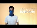 How to Wear a Bandana | 5 Ways | Mask Alternative