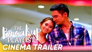 Cinema Trailer | 'The Breakup Playlist' | Piolo Pascual and Sarah Geronimo